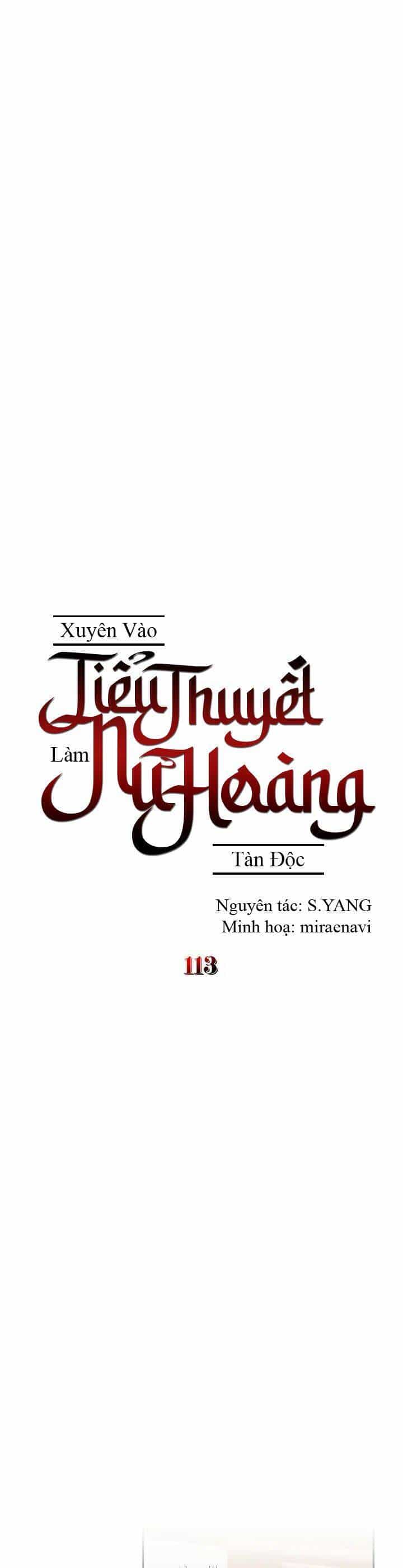 Xuyên Vào Tiểu Thuyết Làm Nữ Hoàng Tàn Độc - Chương 113 - ảnh 10