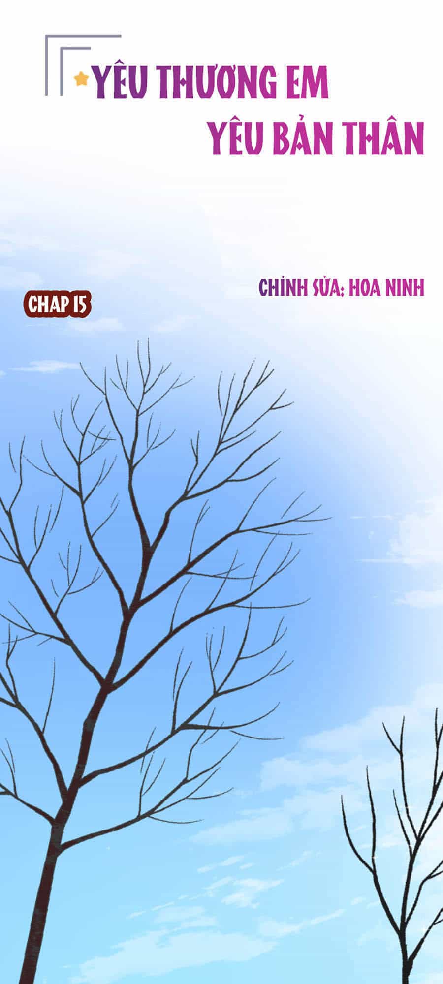 Yêu Thương Em, Yêu Bản Thân - Chương 15 - ảnh 1