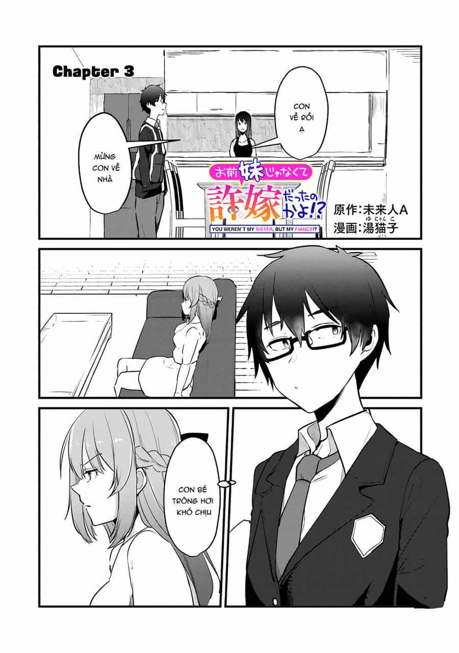 You Weren't My Sister, But My Fiancée?! - Chương 3 - ảnh 1