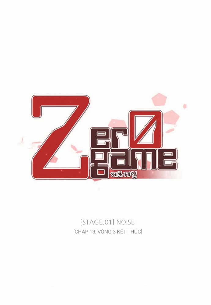 Zero Game - Chương 13 - ảnh 15