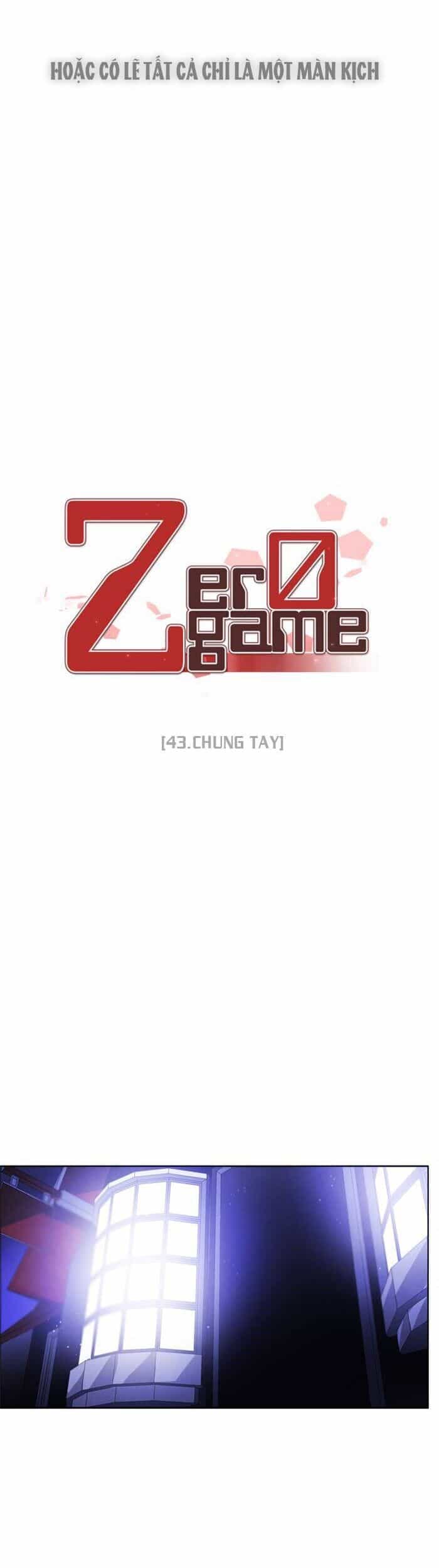 Zero Game - Chương 43 - ảnh 22