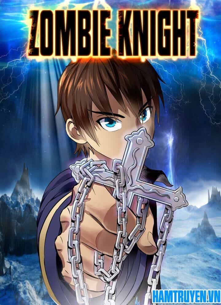 Zombie Knight - Chương 2 - ảnh 2